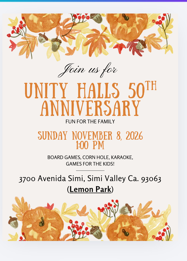 Flyer for Unity Halls 50th Anniversary, Sunday November 8, 2026, 1:00 PM, Lemon Park, 3700 Avenida Simi, Simi Valley. Board games, corn hole, karaoke and games for the kids.